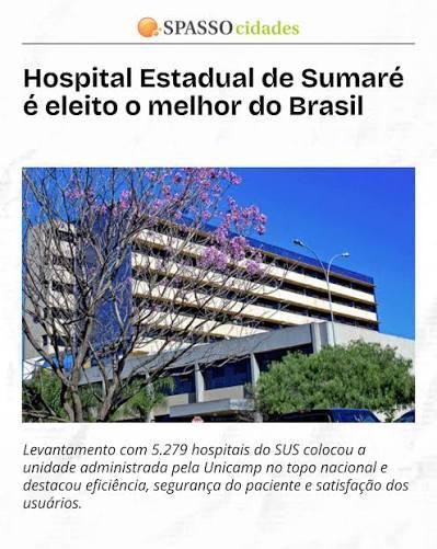 Hospital Estadual de Sumaré foi eleito o melhor do Brasil