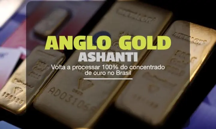 AngloGold Ashanti volta a processar 100% do concentrado de ouro no Brasil