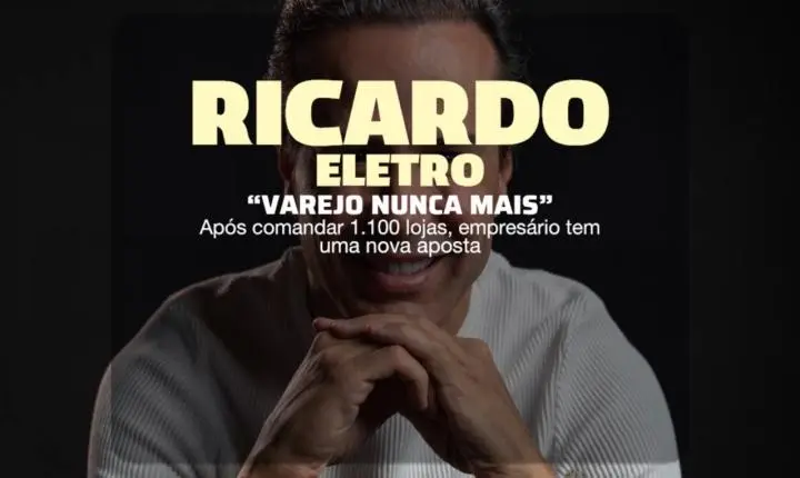 'Varejo nunca mais': após comandar 1.100 lojas, fundador da Ricardo Eletro tem uma nova aposta